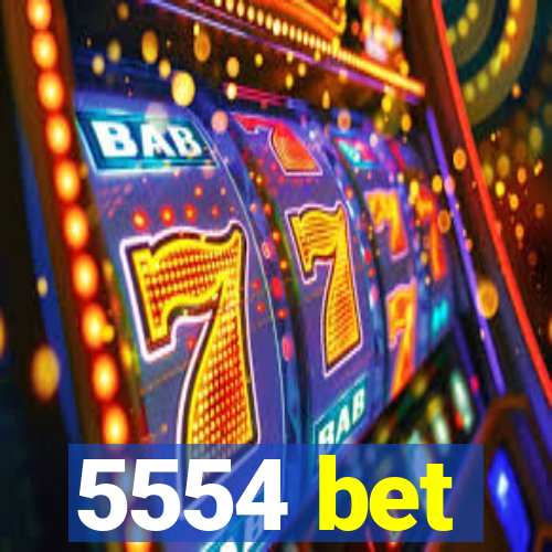 5554 bet